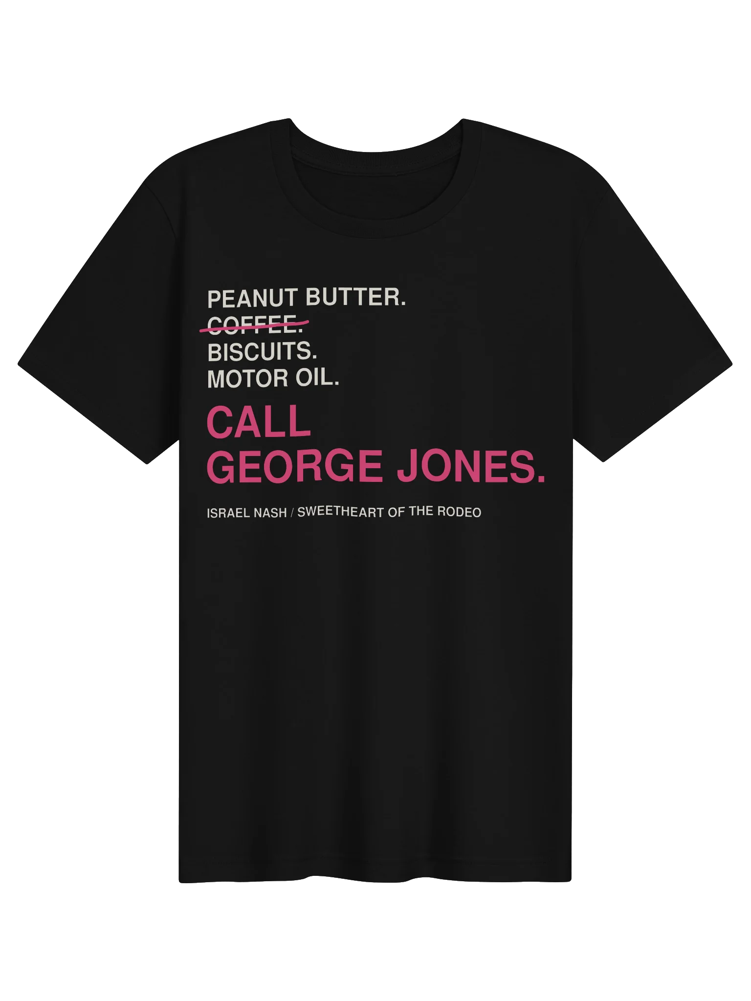 Call George Jones T-Shirt product image (1)