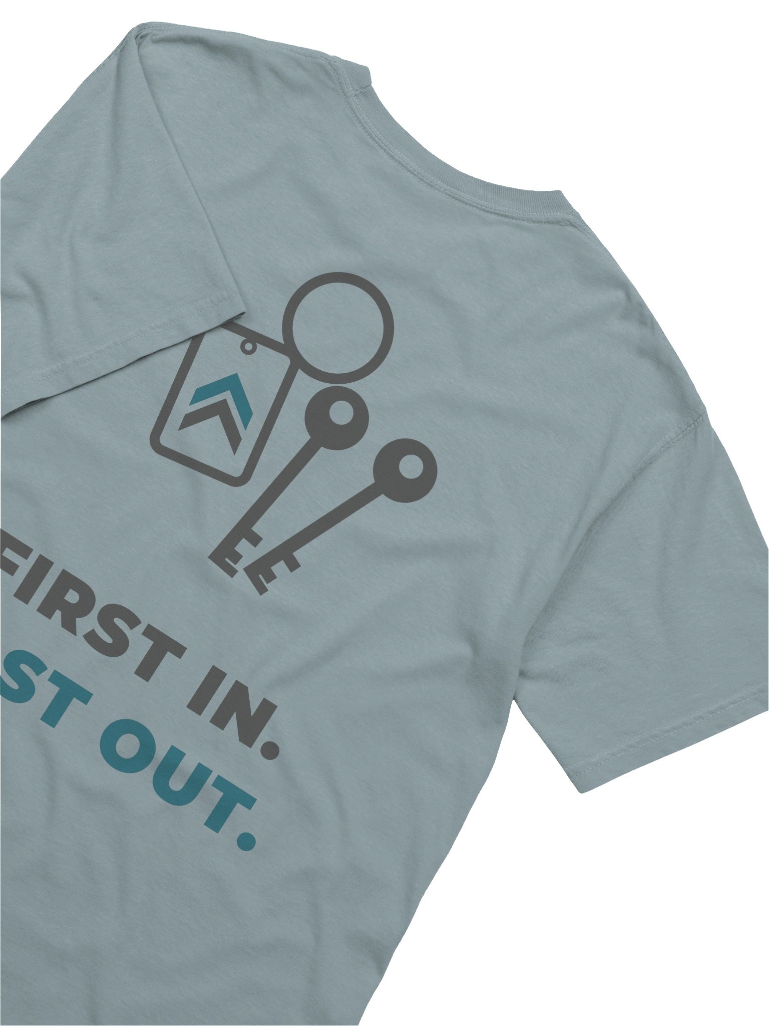 First In Last Out T-Shirt product image (3)