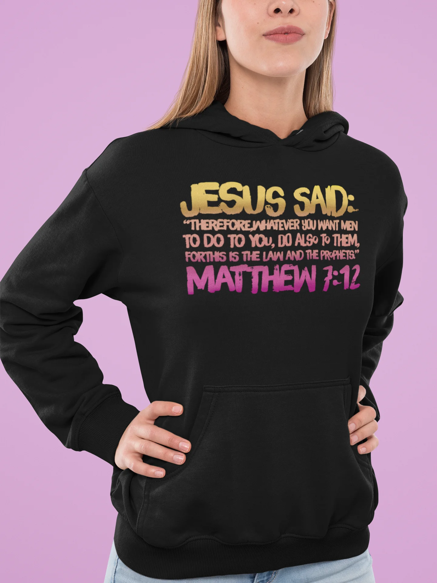 Bible Verse Hoodie The Golden Rule Matthew 7 20 product image (2)