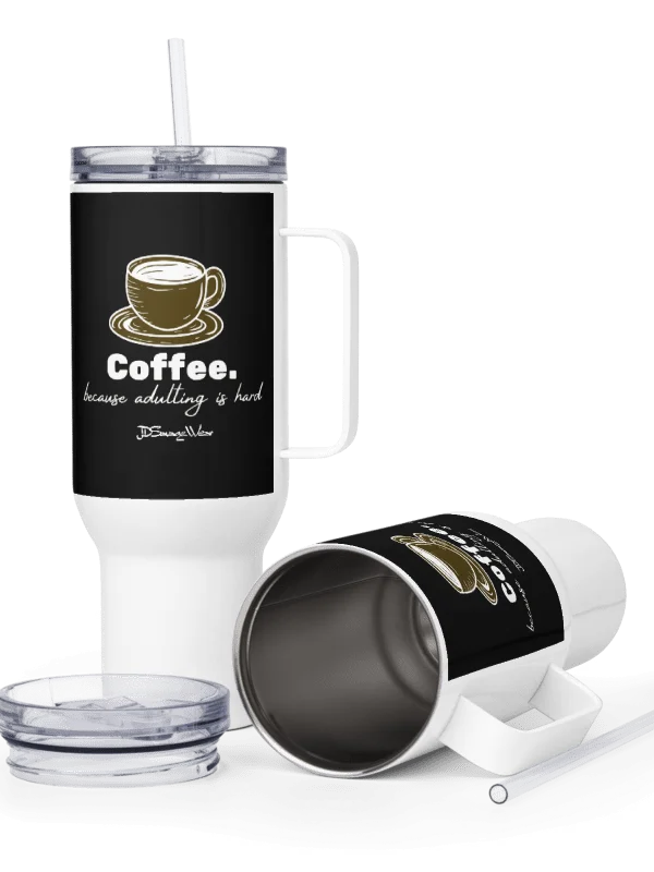 Savage Coffee. Adulting is Hard 40oz Stainless Steel Travel Mug product image (4)