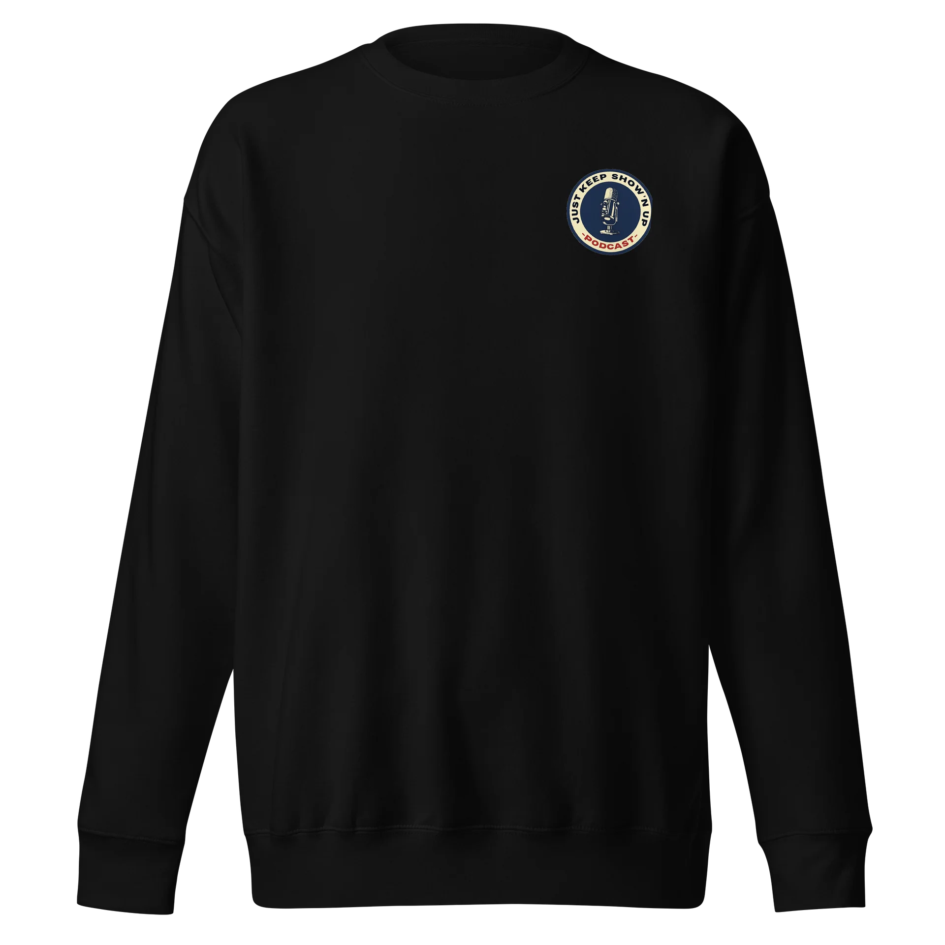 Just Keep Show’n Up Podcast Crew Neck product image (1)