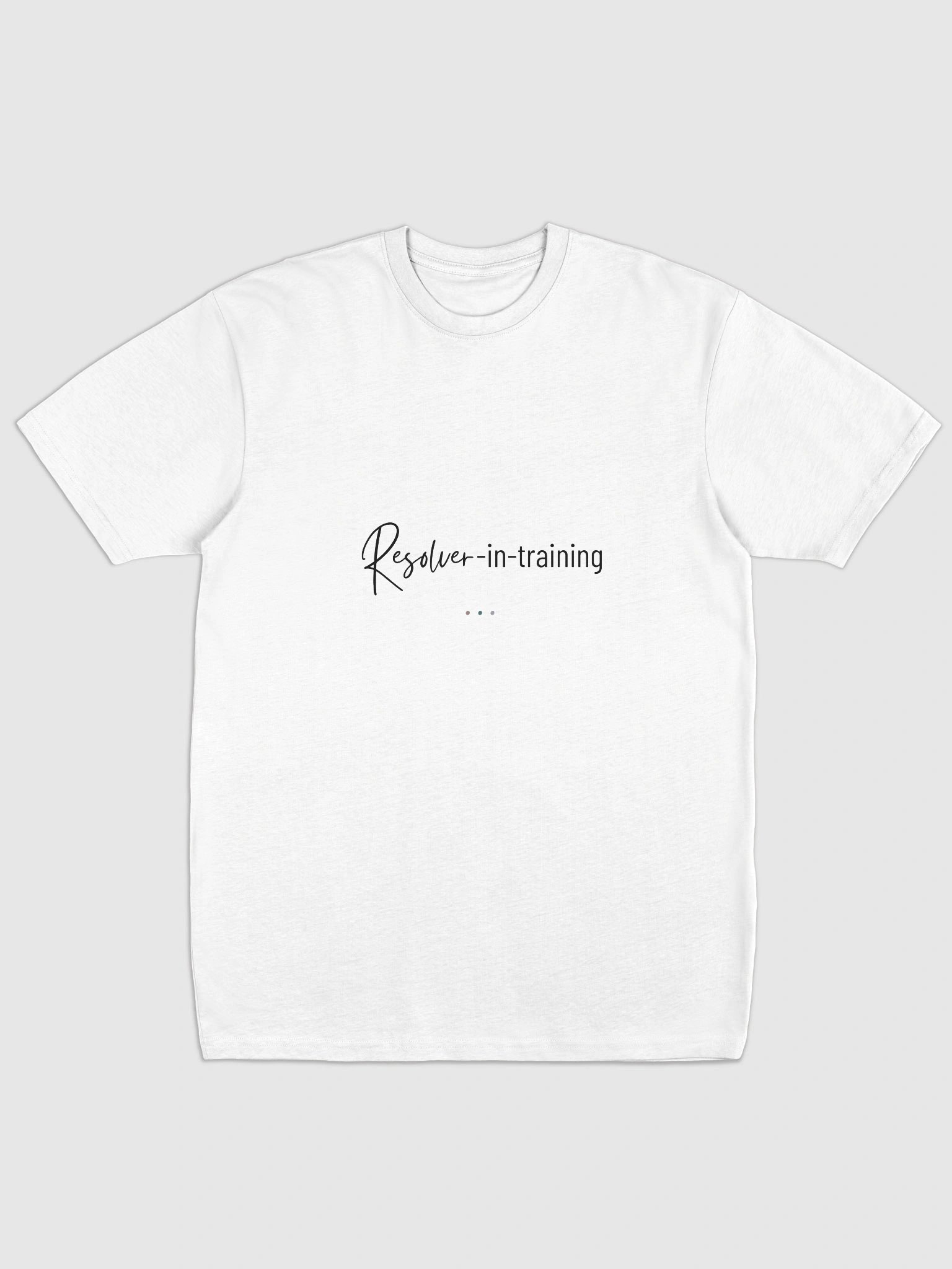 Resolver-in-Training Tee product image (1)