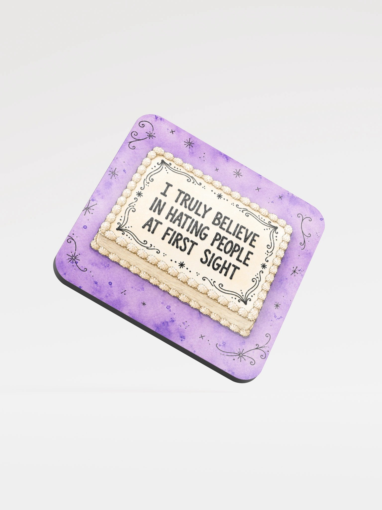 I Truly Believe In Hating People At First Sight Coaster product image (1)