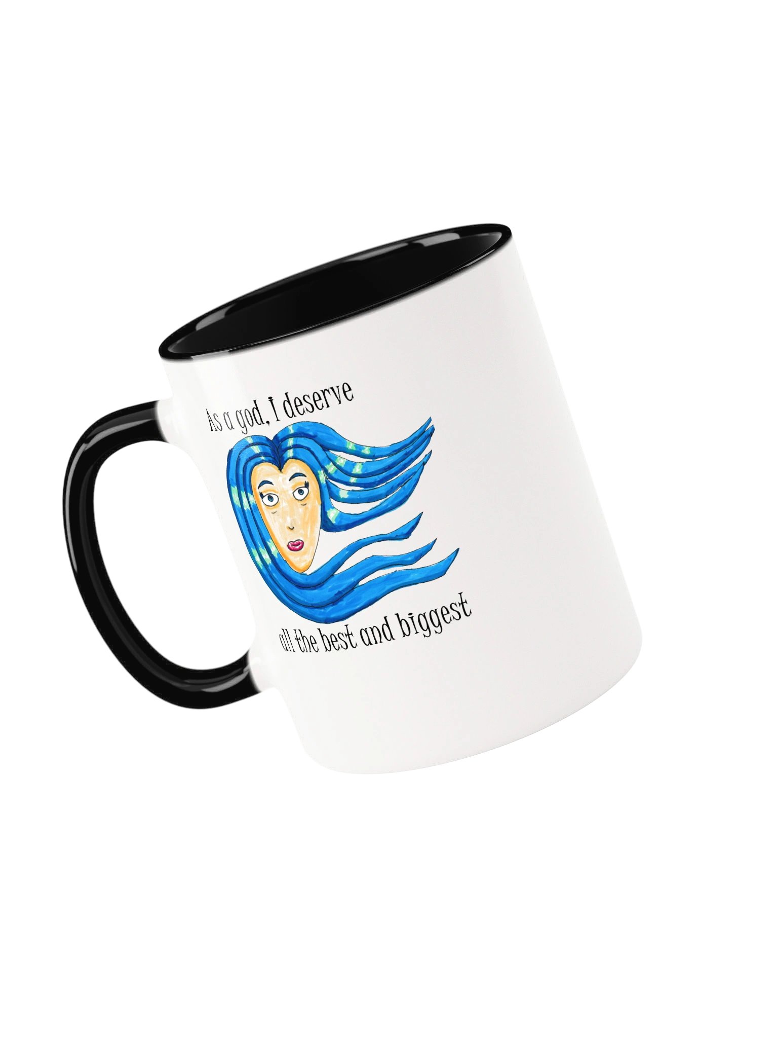 I deserve the best and biggest mug product image (1)