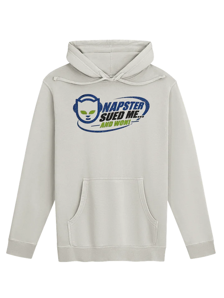 "Napster Sued Me… And Won!" Premium Pigment Dyed Hoodie product image (1)