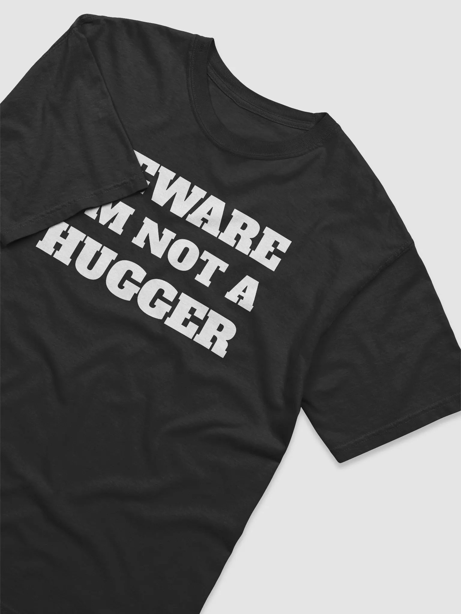Beware I'm Not A Hugger product image (4)
