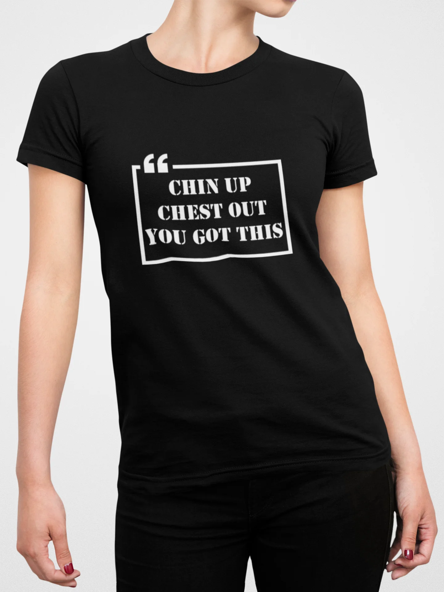 Chin Up Chest Out T-Shirt #541 product image (2)