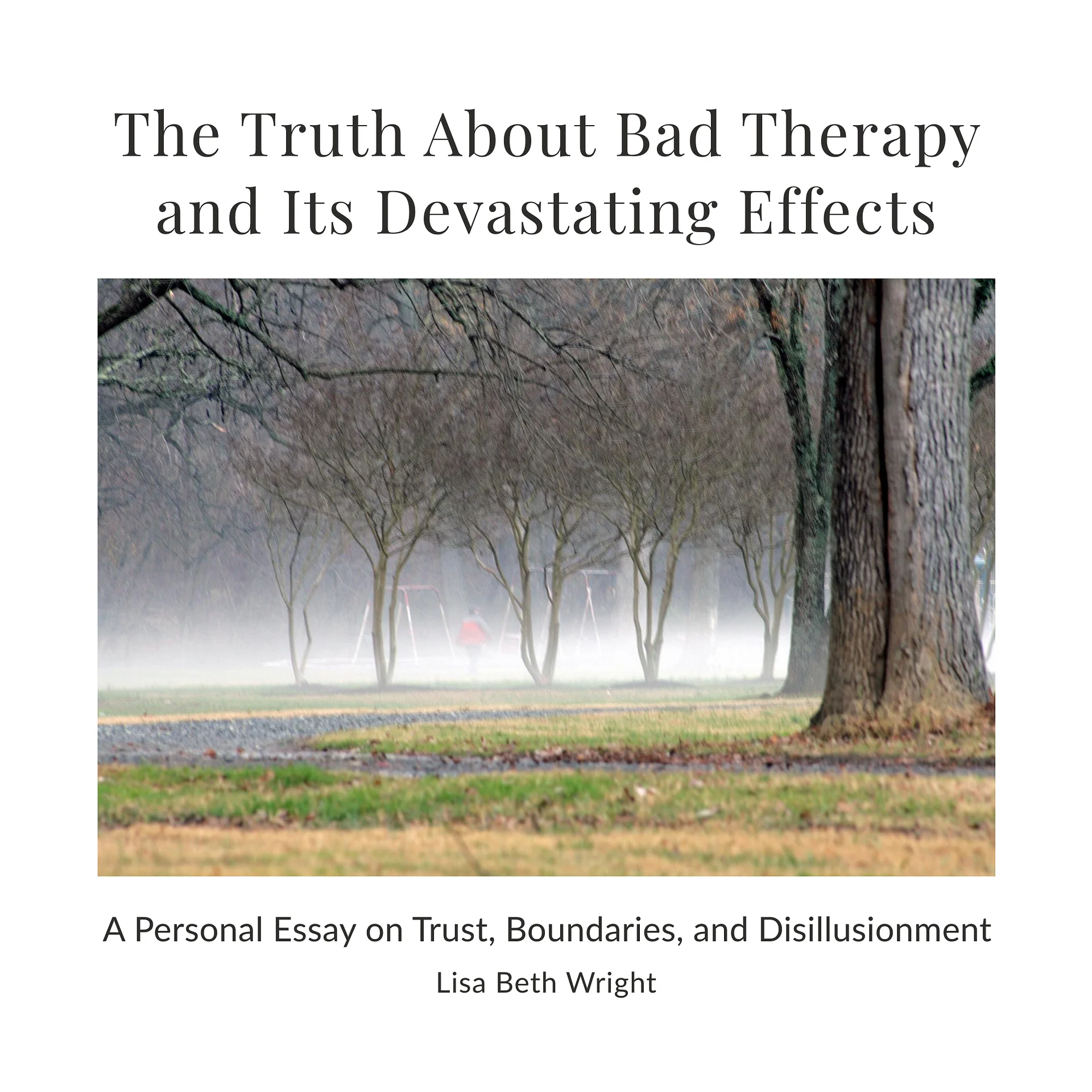 The Truth About Bad Therapy and Its Devastating Effects product image (1)