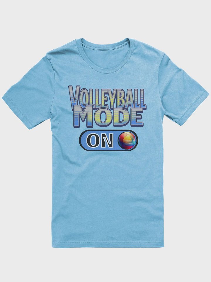 Volleyball Mode On T-Shirt product image (1)