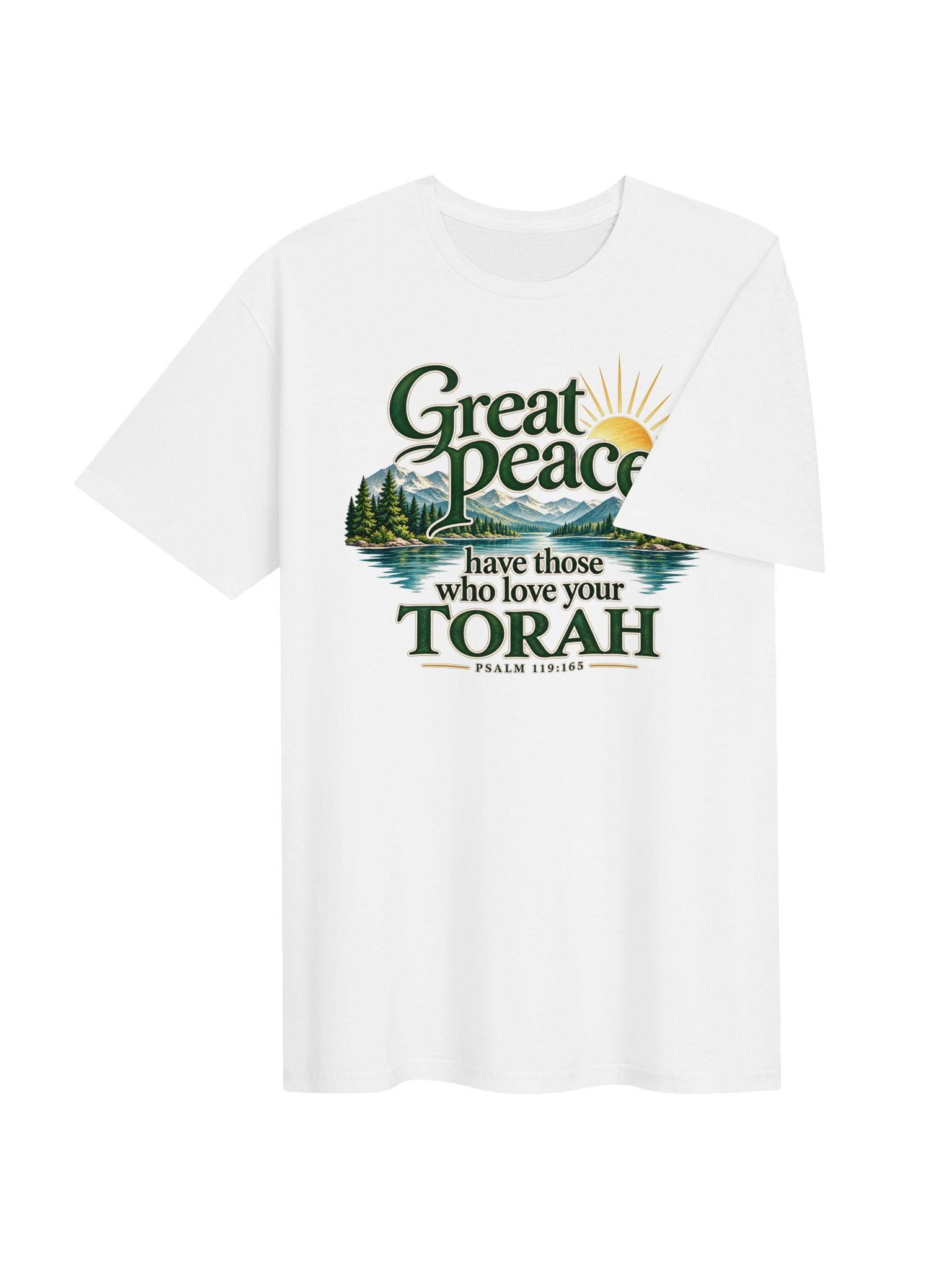 Psalm 119:165 "Great Peace Have Those Who Love Your Torah" T-Shirt product image (130)
