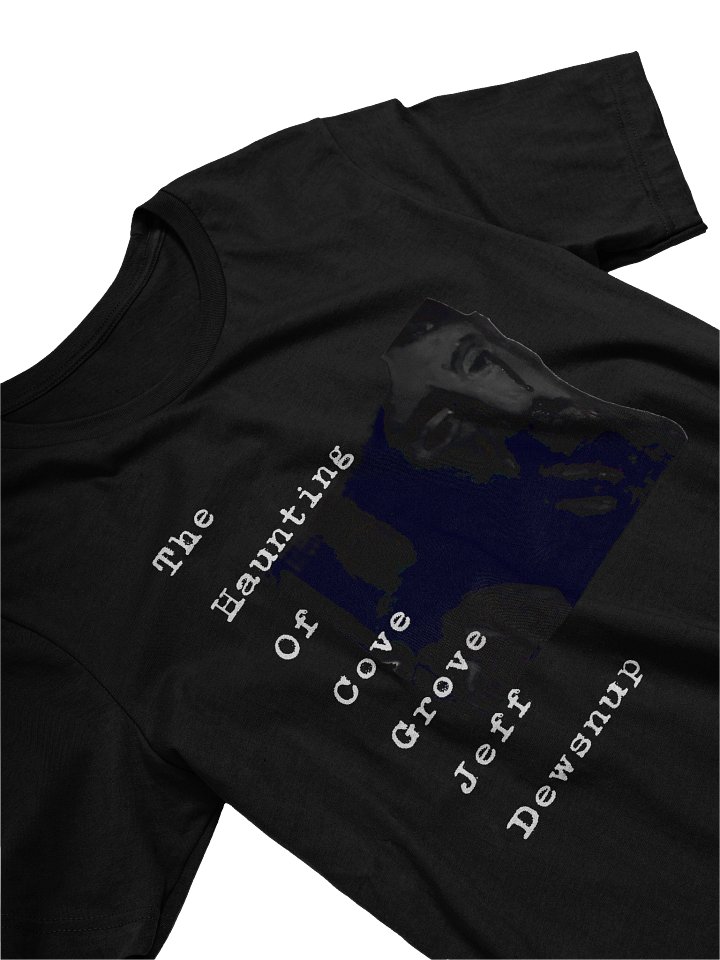 The Haunting Of Cove Grove Tee product image (2)