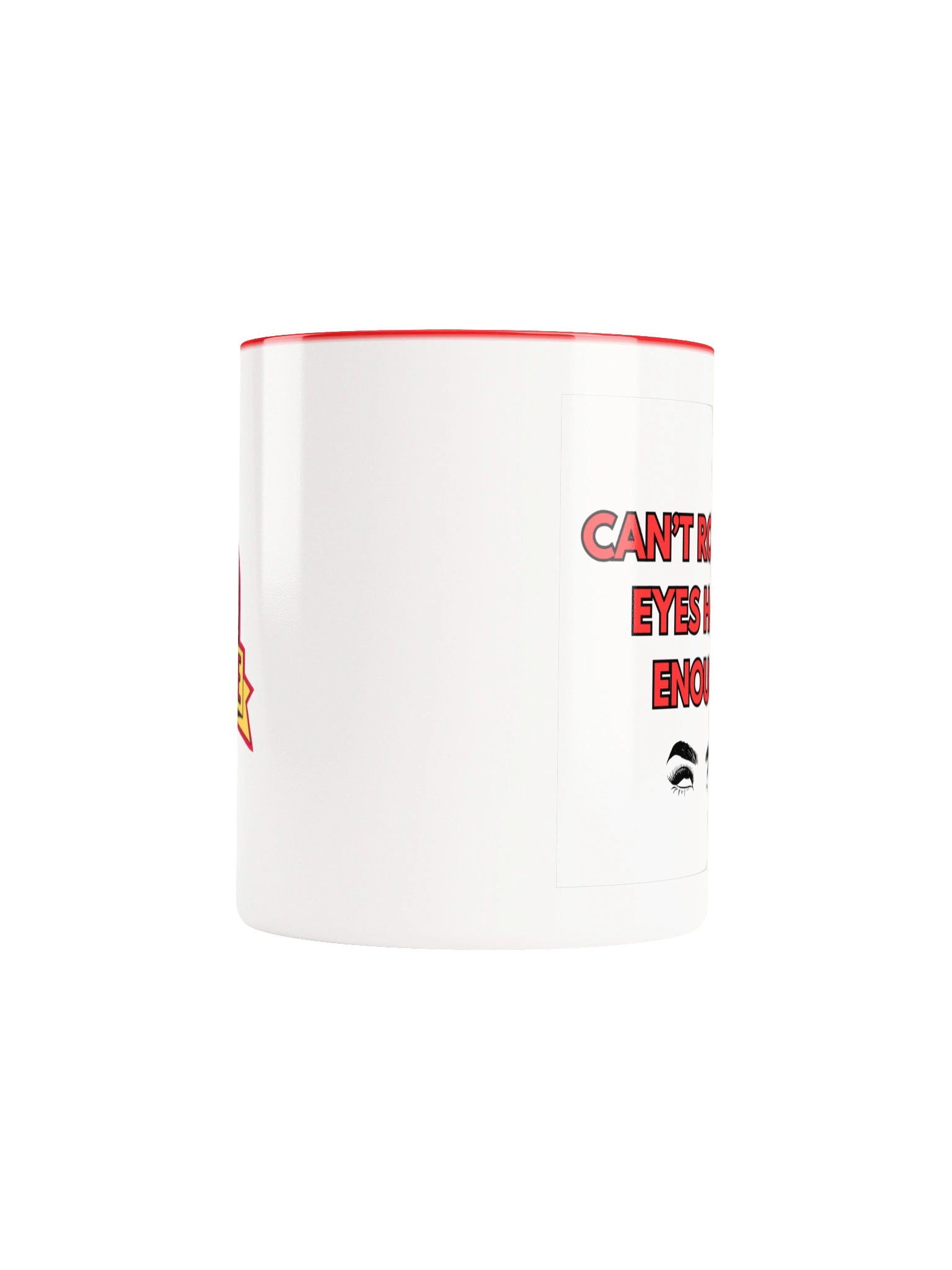 Can’t Roll My Eyes Hard Enough Sofa Squad Mug product image (49)