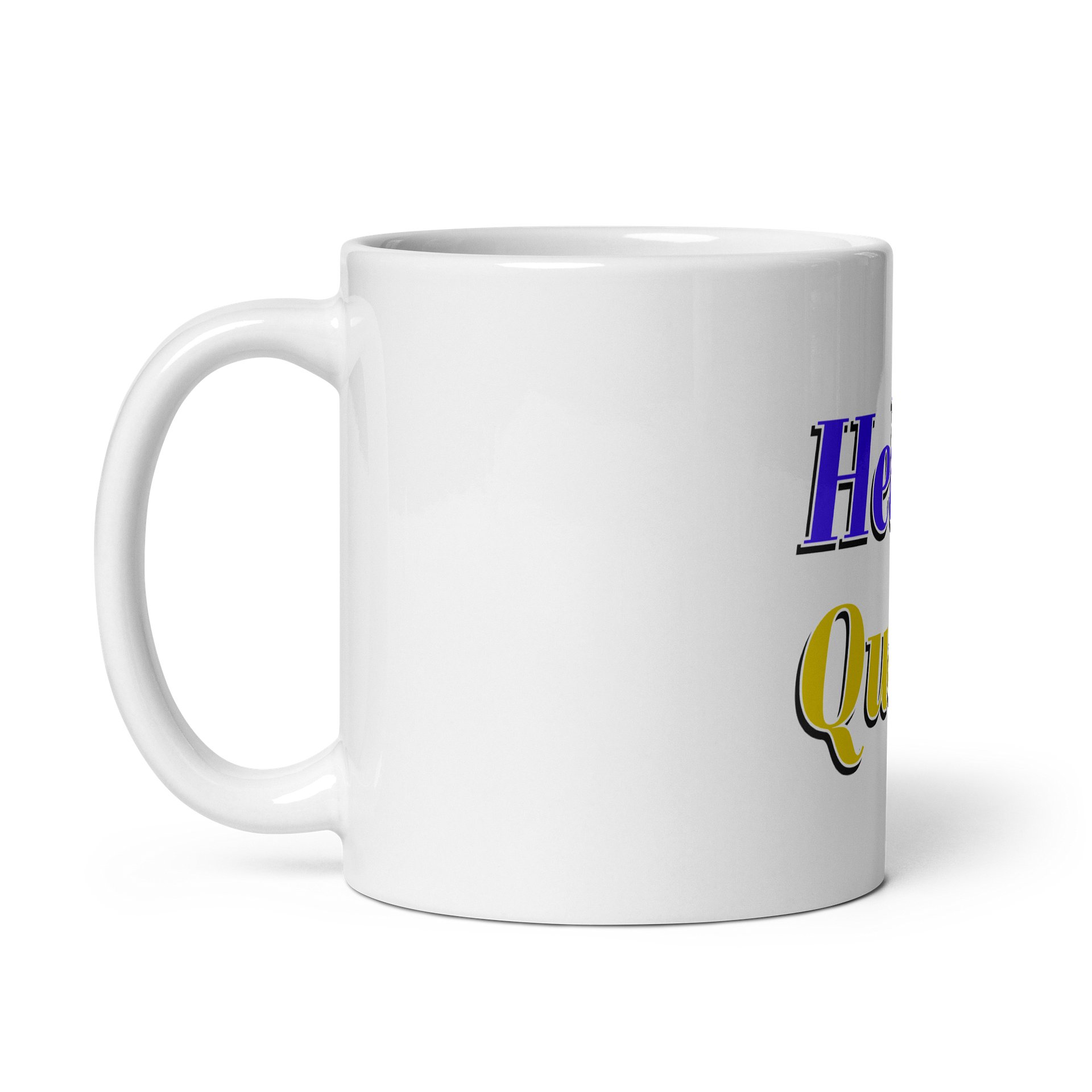 Hello! Queen White Glossy Mug product image (2)