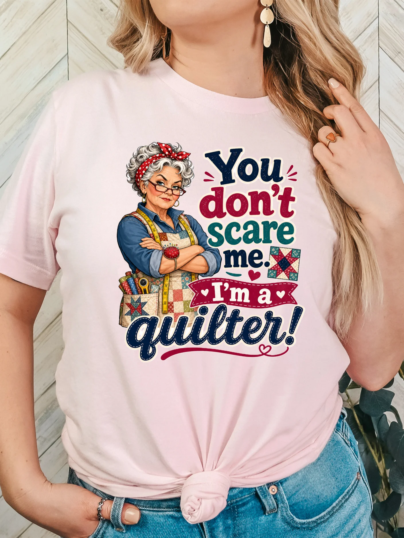 You Don’t Scare Me, I’m a Quilter Shirt product image (1)
