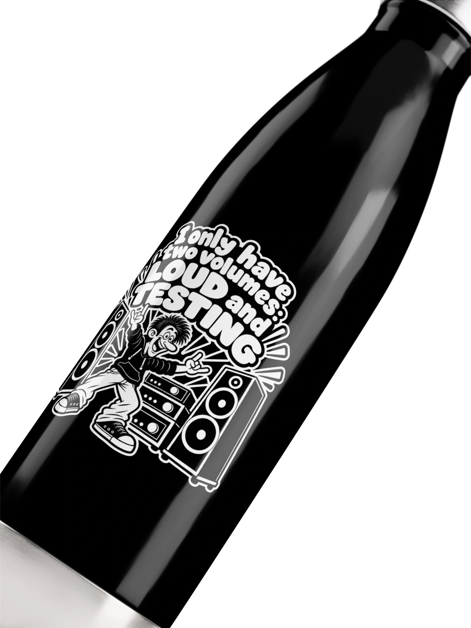 I Have Only Two Volumes Loud and Testing- Bottle product image (5)