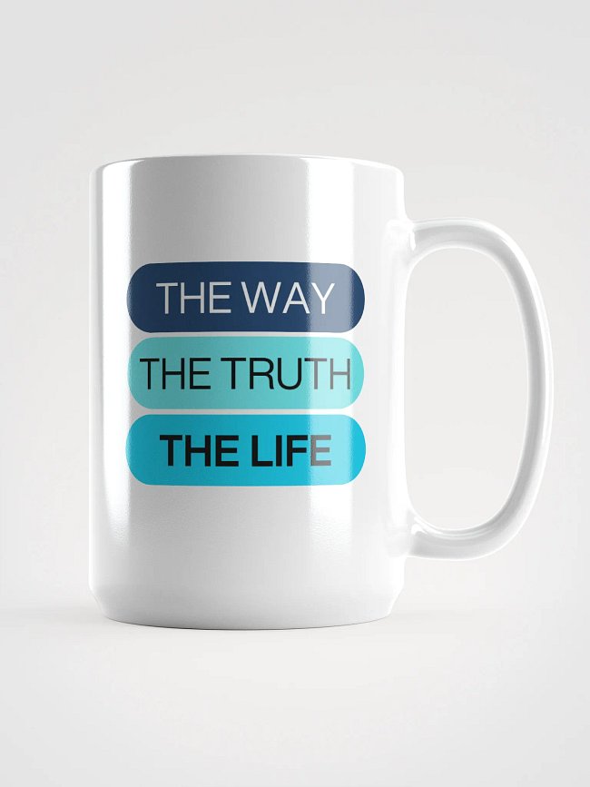 Way, Truth, and Life