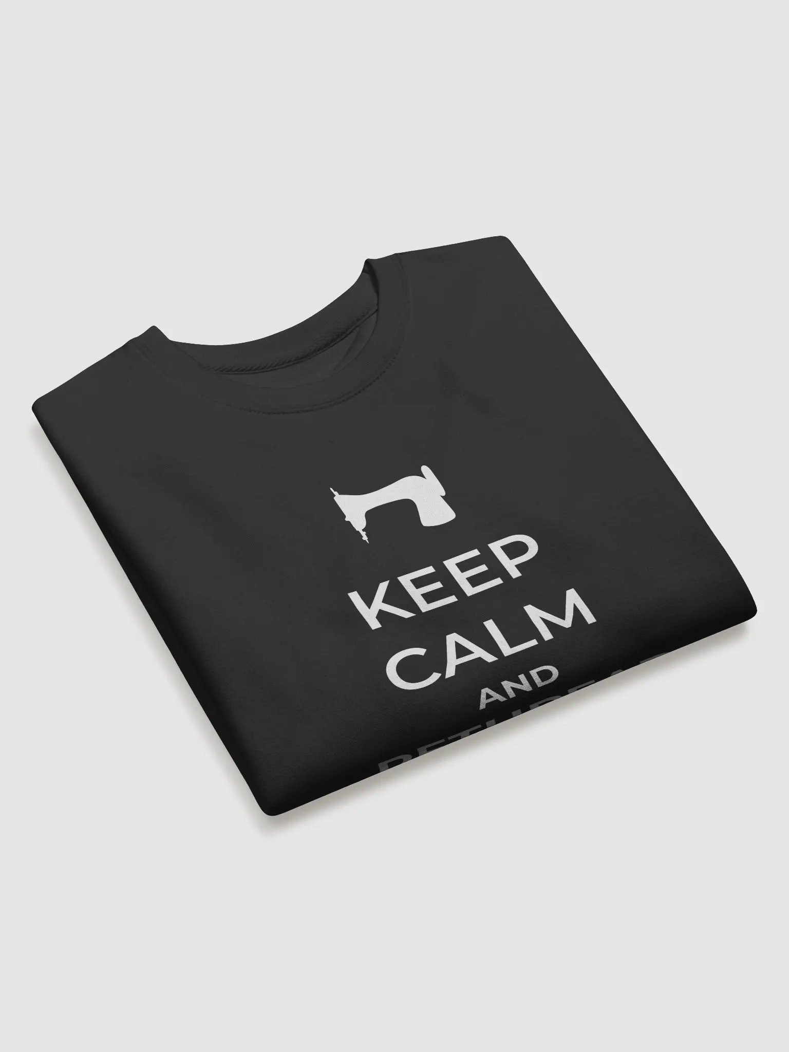 Keep Calm and Rethread Sweatshirt product image (12)