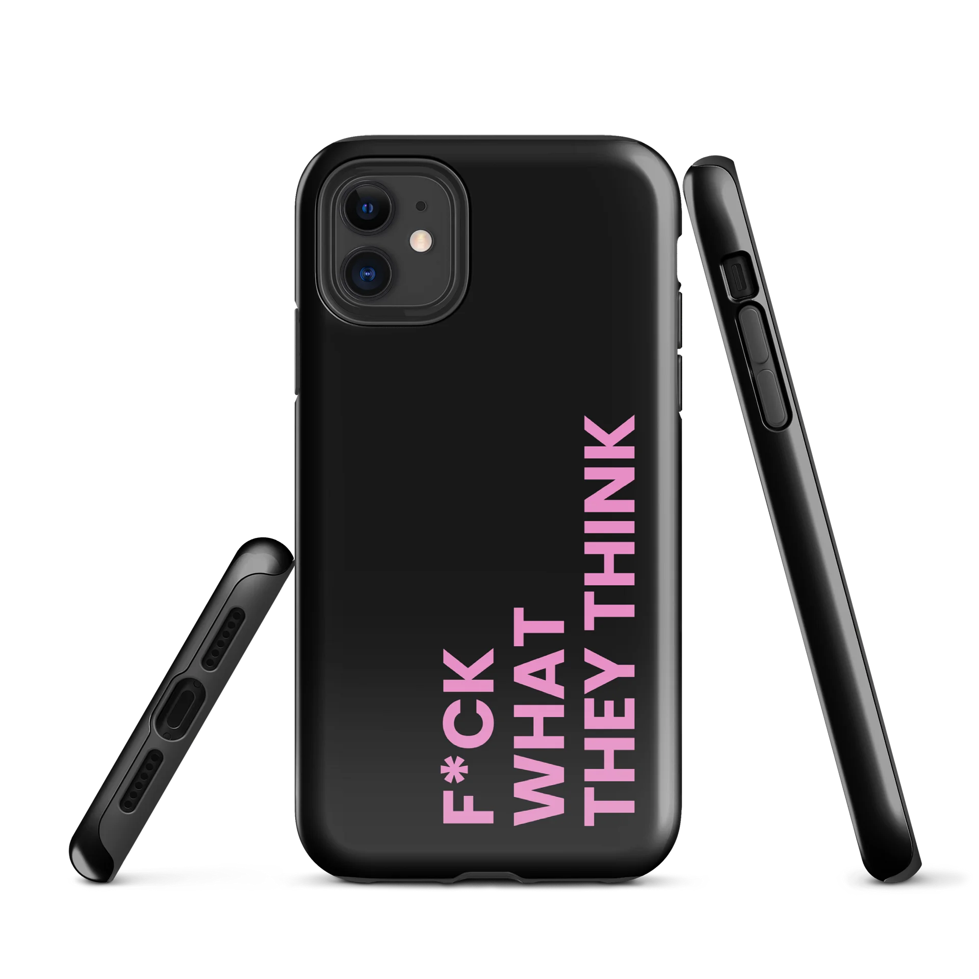 F*ck What They Think Phone Case product image (1)