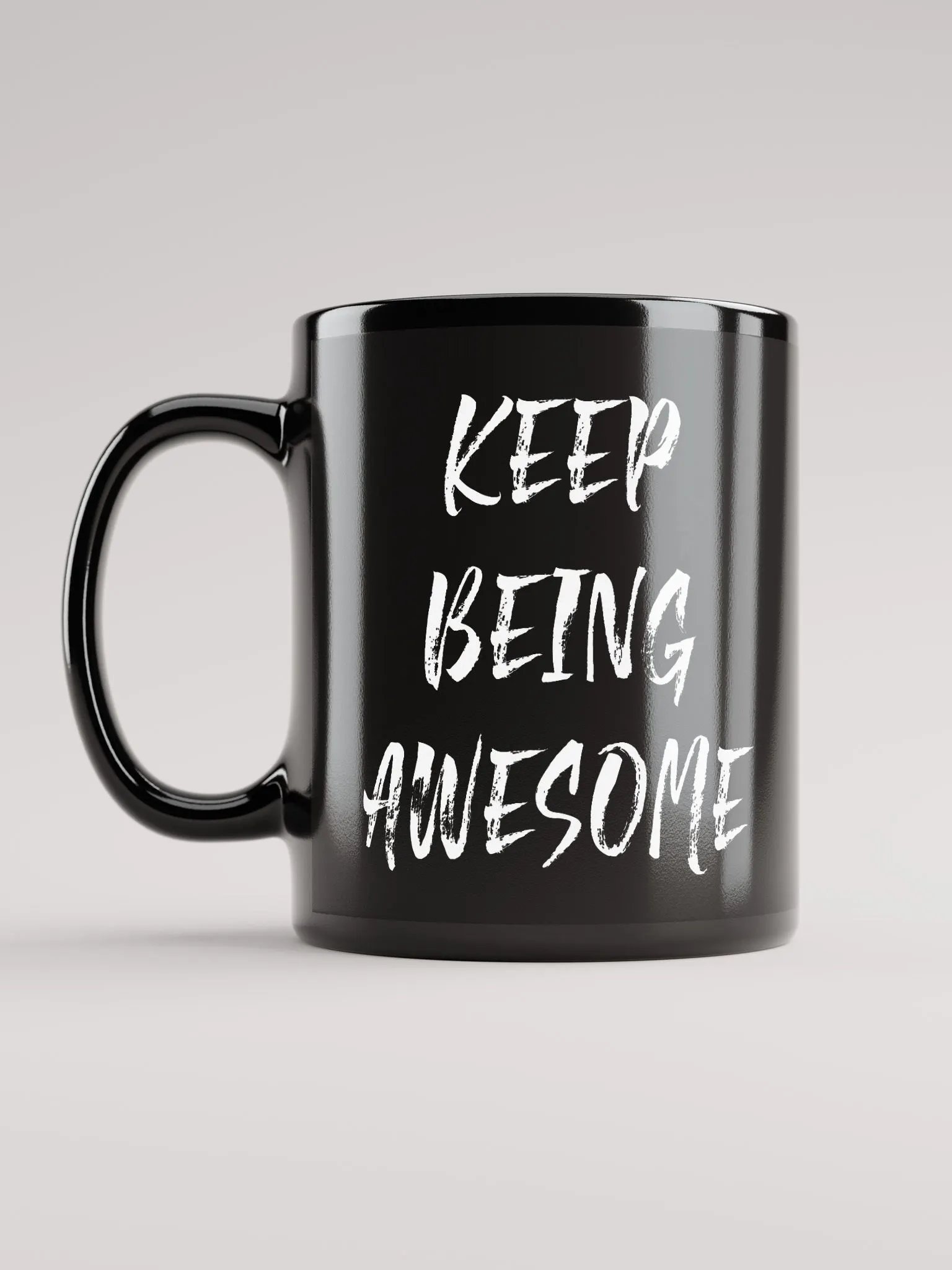 Keep Being Awesome Mug product image (6)