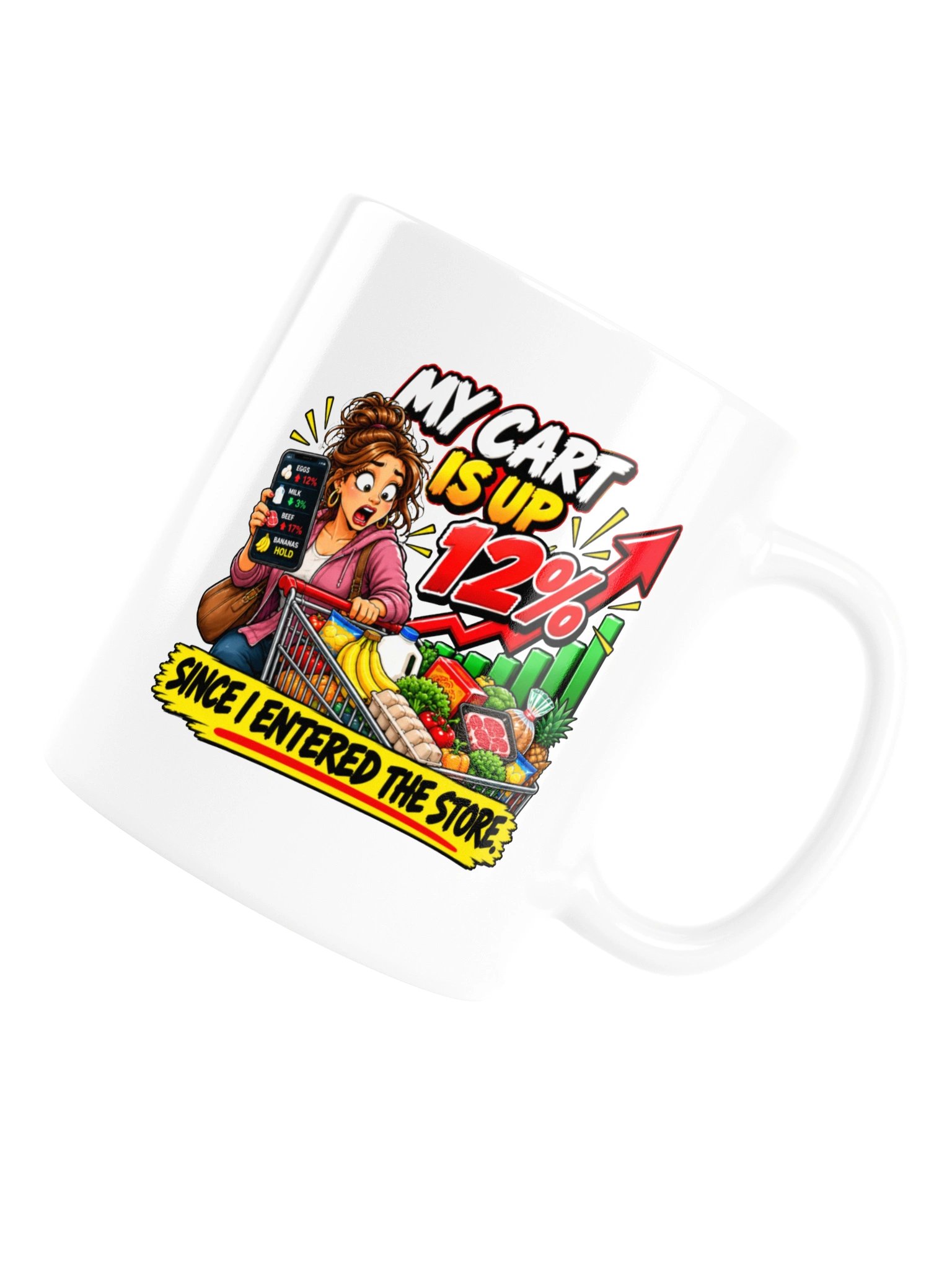 MY CART IS UP 12% SINCE I ENTERED THE STORE. MUG product image (17)