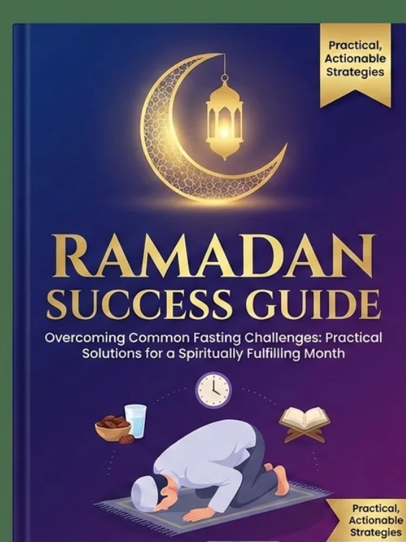 Ramadan Success Guide: Overcoming Common Fasting Challenges. product image (2)