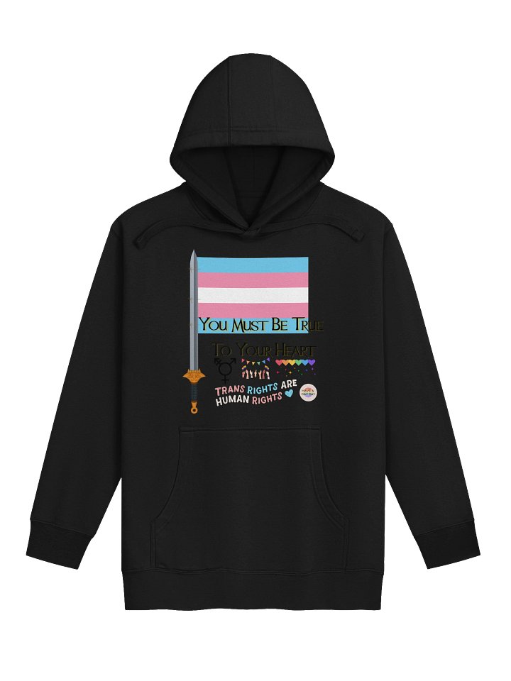 You Must Be True To Your Heart Hoodie product image (1)