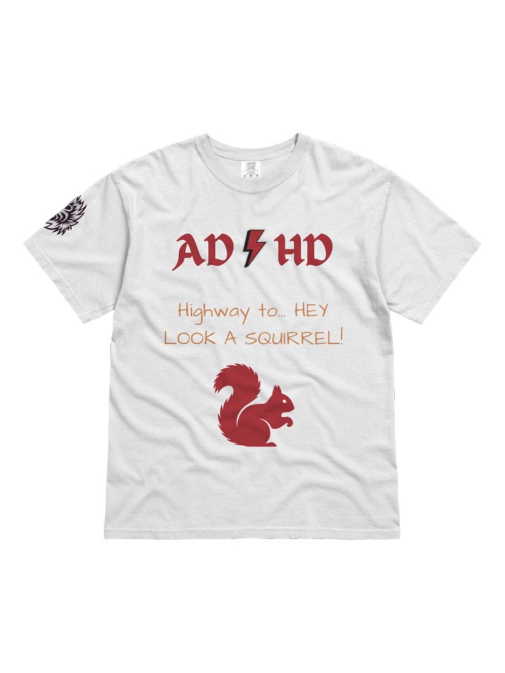 AD HD Squirrel Distraction T-Shirt product image (4)