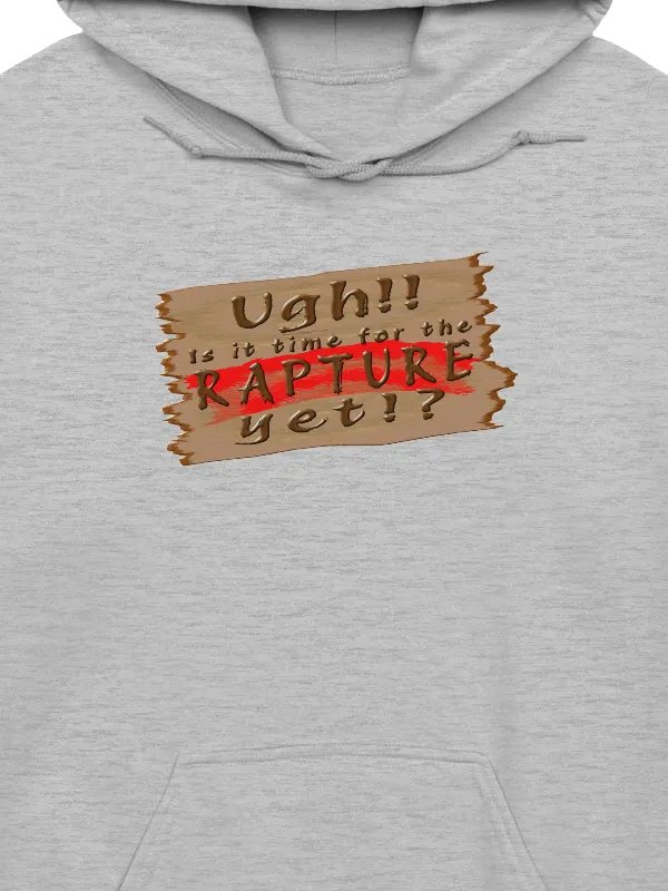 Is It Time For The Rapture Yet (Version 2) Hoodie product image (10)
