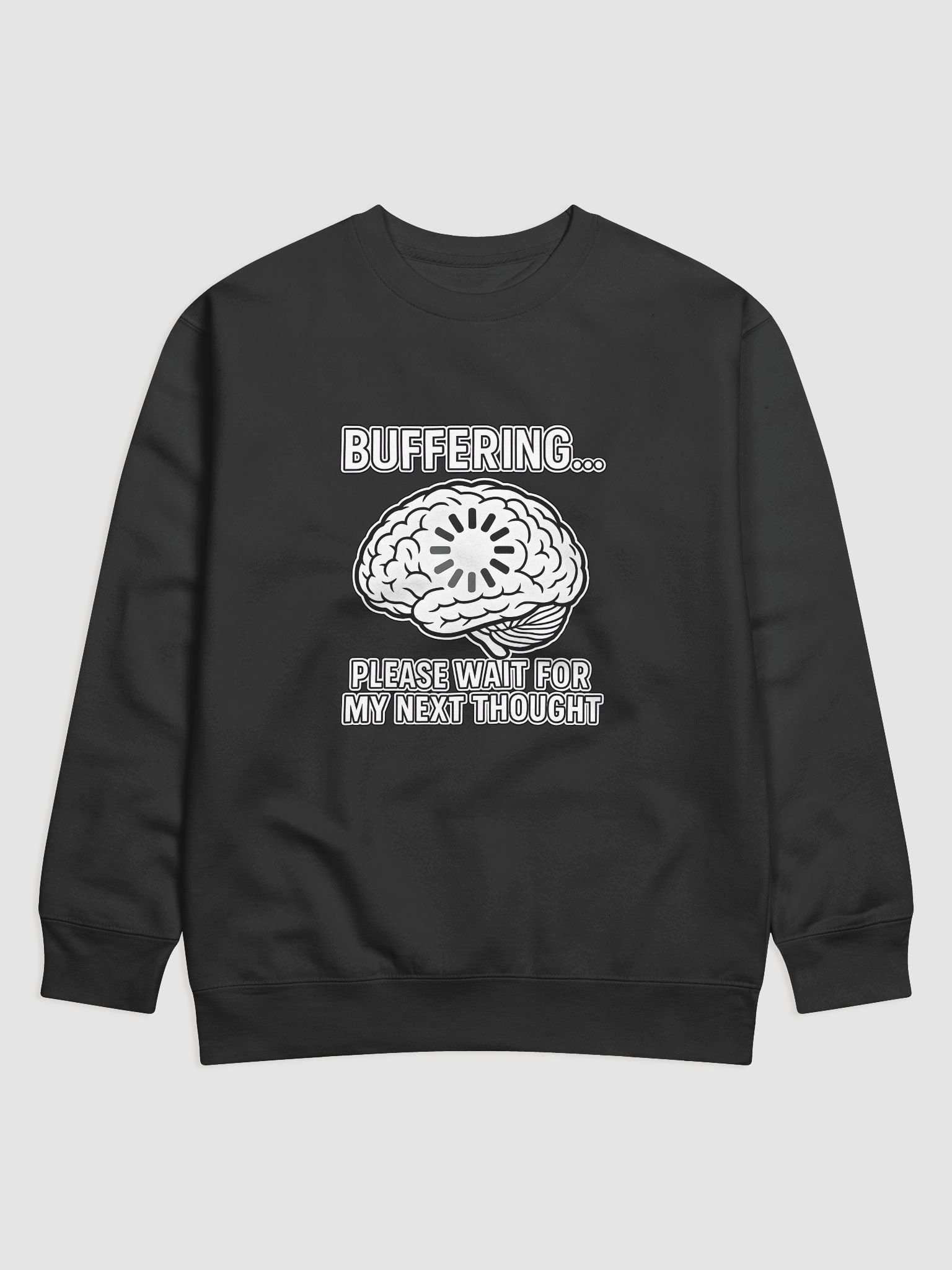 Brain Buffering Premium Sweatshirt product image (8)