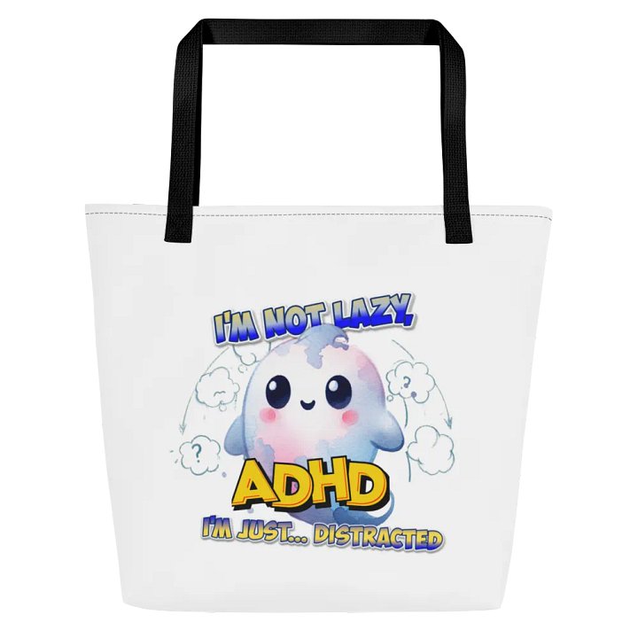 ADHD I'm Not Lazy Large Tote Bag w/ Pocket product image (1)