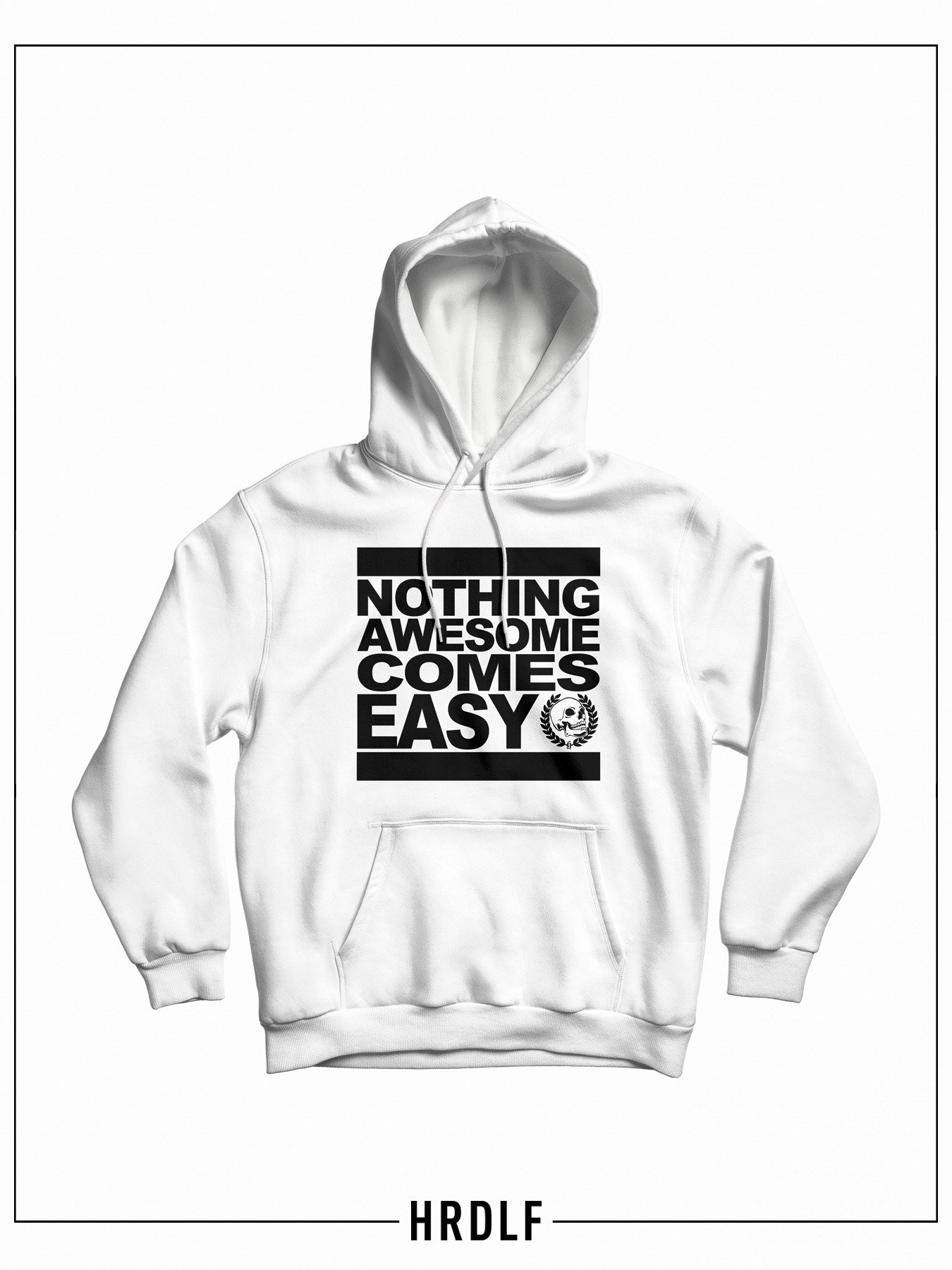 Nothing Awesome Comes Easy - White Hoodie product image (1)
