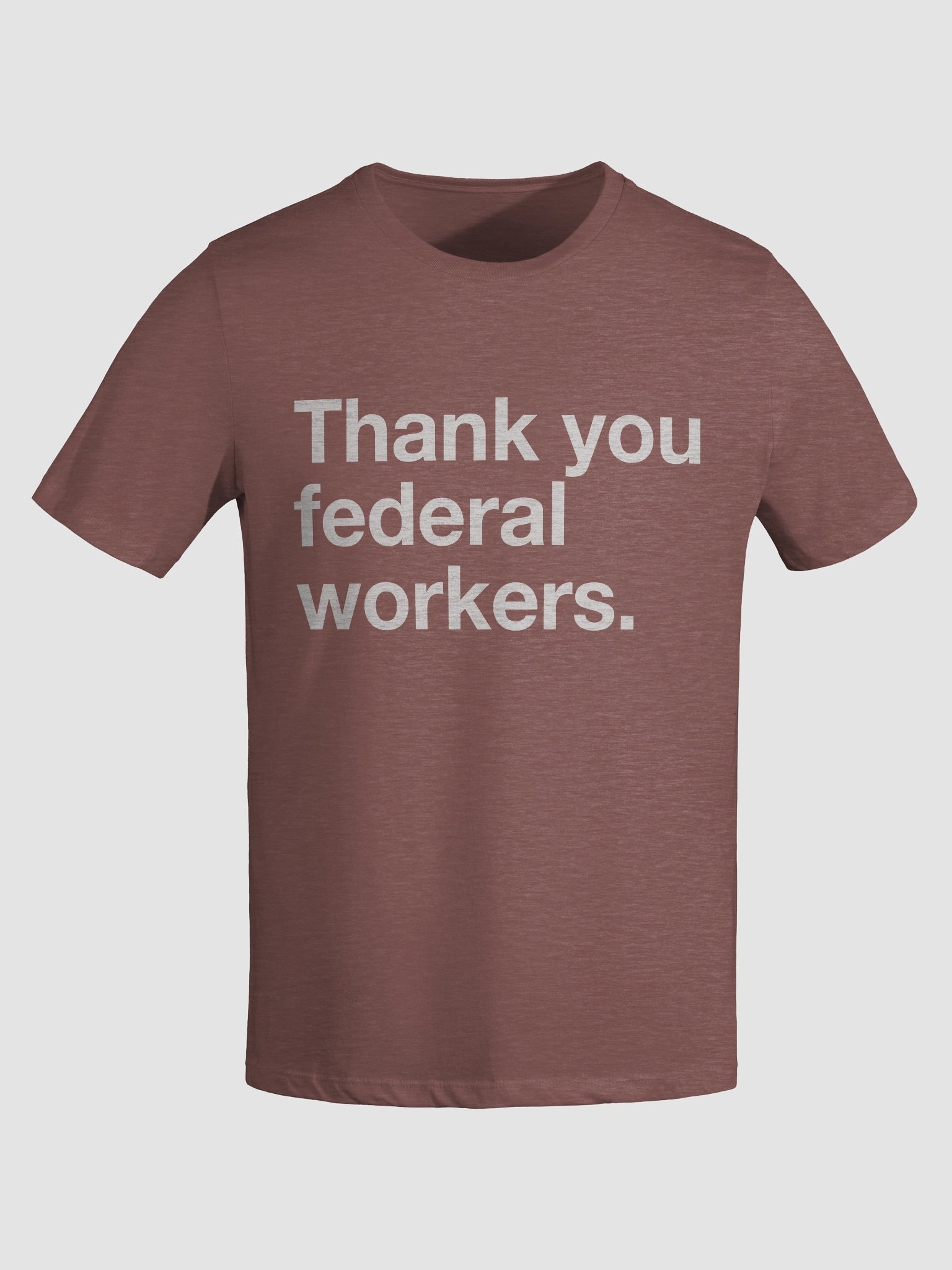 Thank You Federal Workers Women's Cut T-Shirt (White) product image (45)