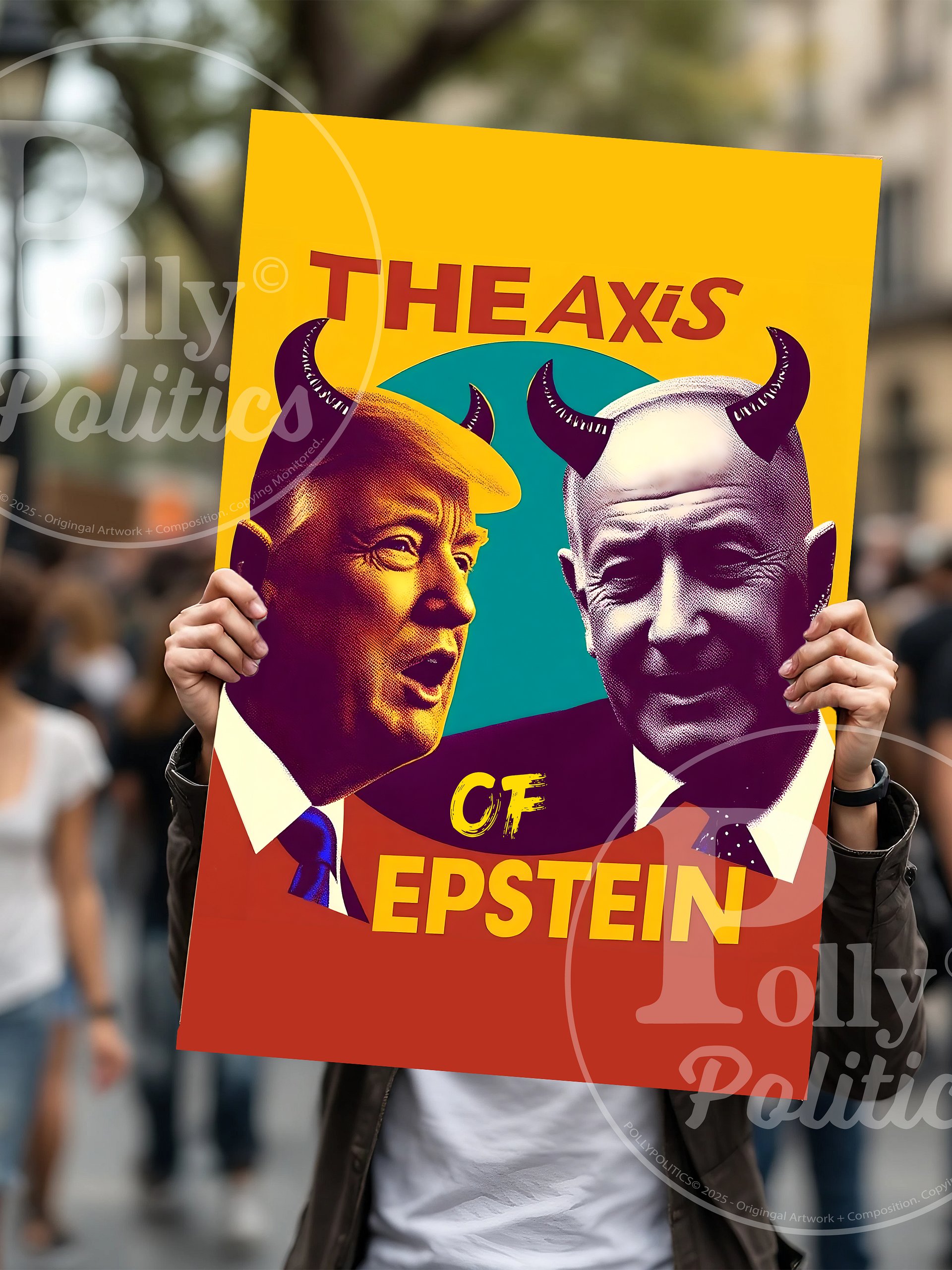 The Axis Of Epstein Trump Netanyahy Protest Sign product image (3)