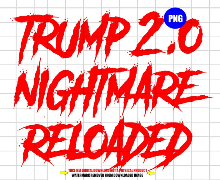Trump 2.0 Nightmare Download - Printable Satire PNG product image (1)