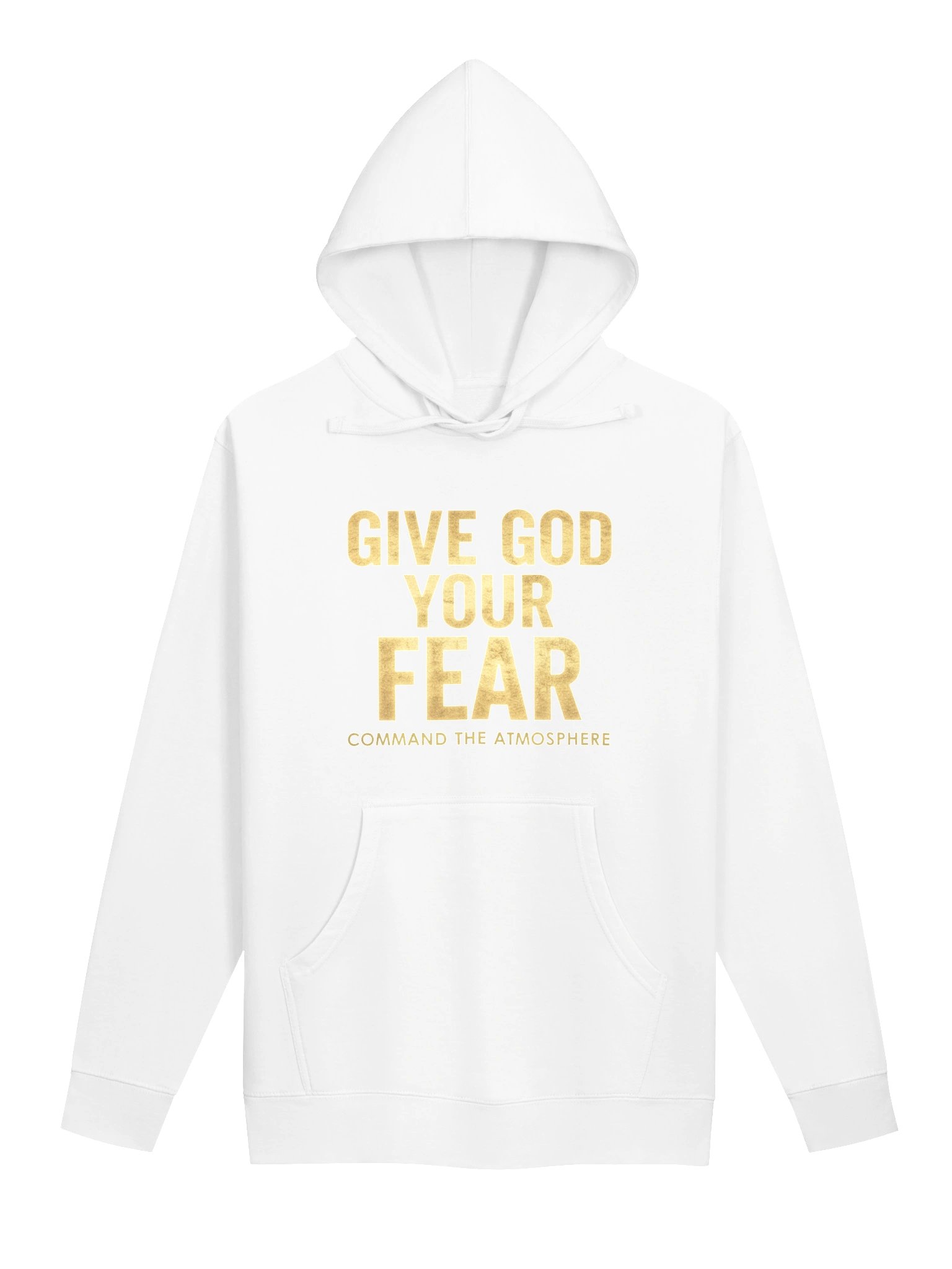 GIVE GOD YOUR FEAR | Command The Atmosphere UNISEX Hoodie product image (1)