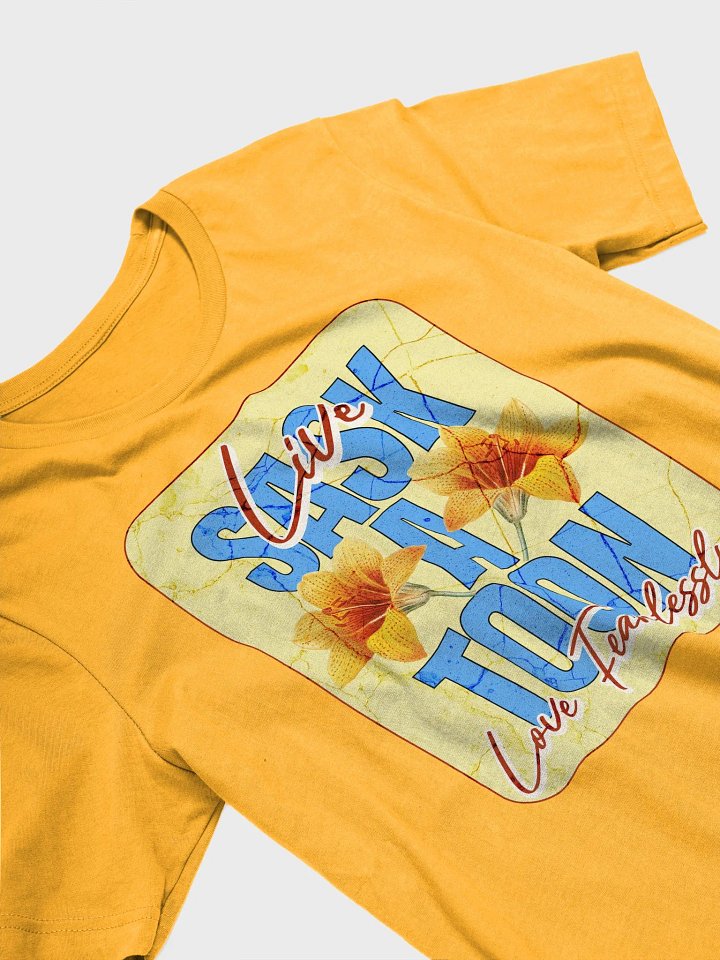 Saskatoon Live Love Fearlessly Softest Comfort Unisex T-Shirt product image (2)