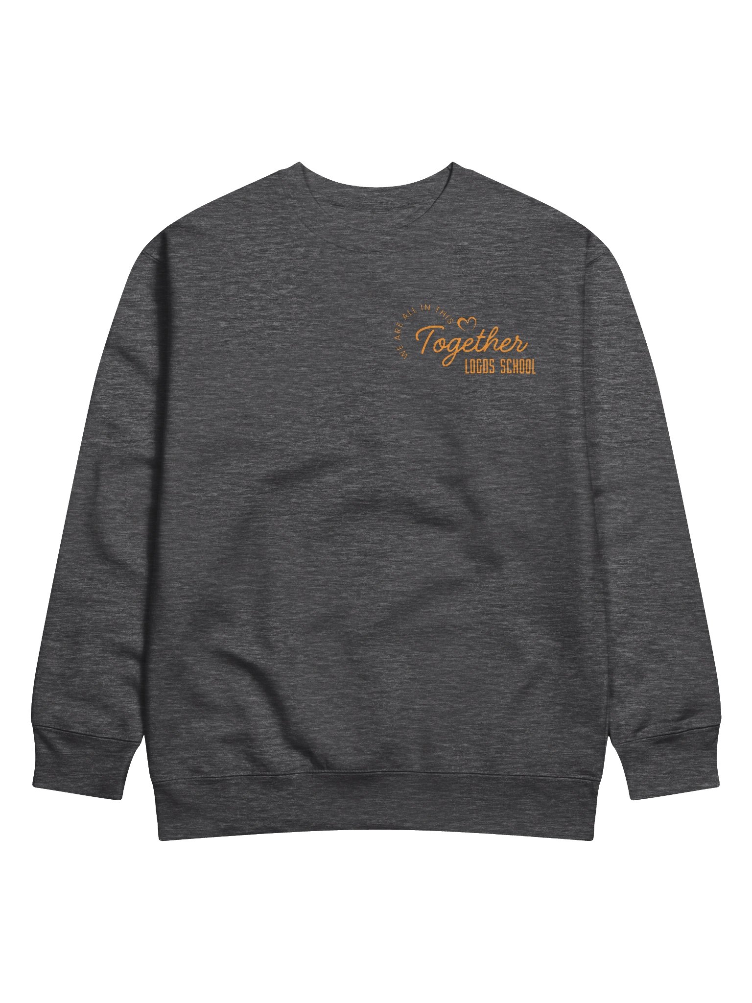 We Are All In This Together Sweatshirt - Cotton Heritage product image (74)