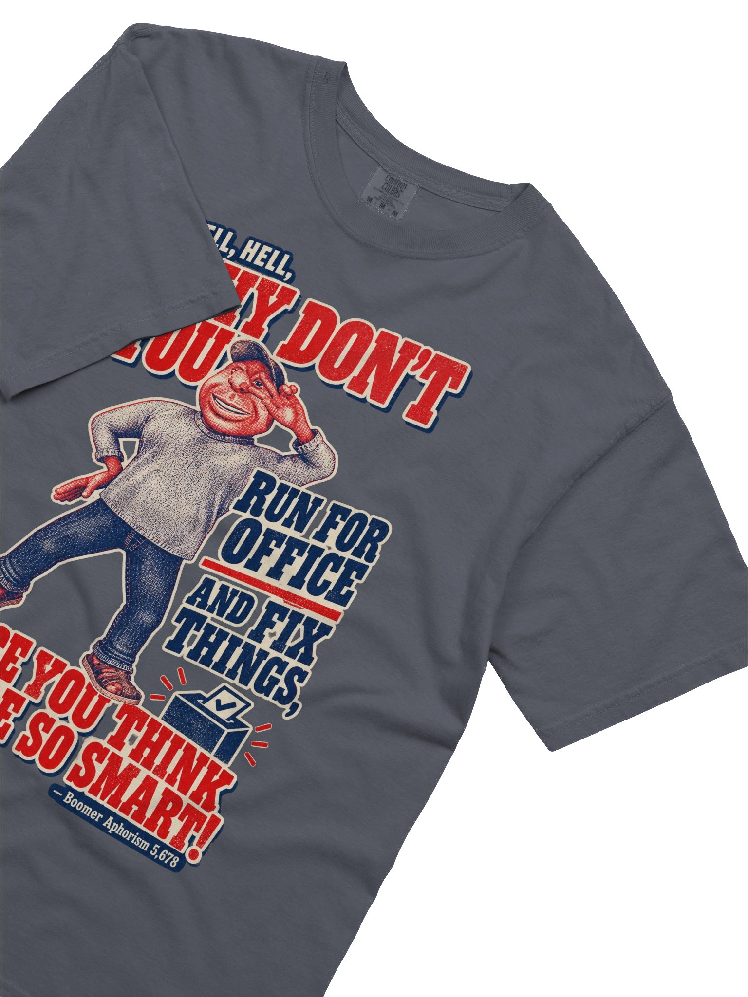 Boomer Political Aphorism Heavyweight Tee v2 product image (19)
