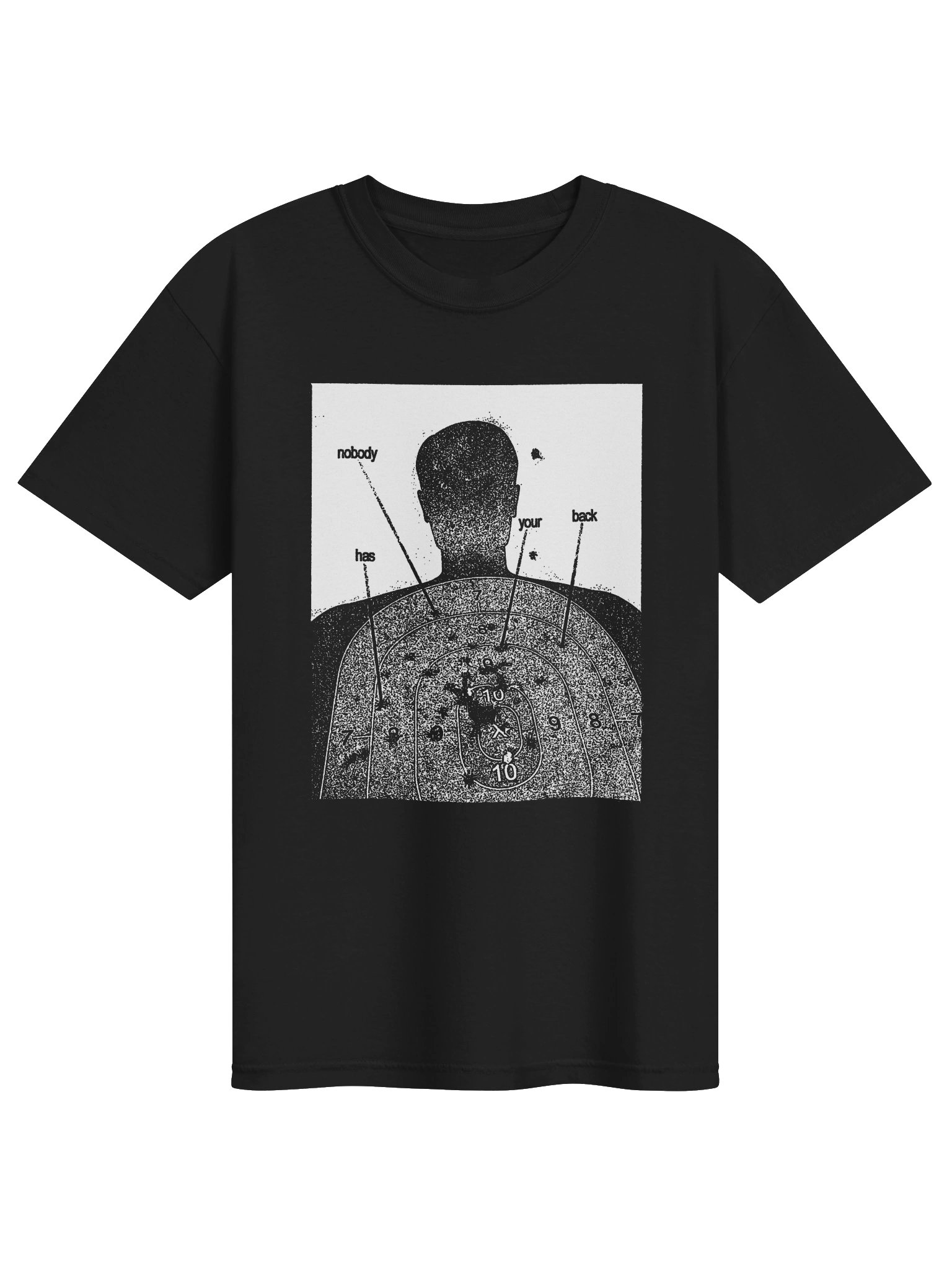 NOBODY HAS YOUR BACK T-SHIRT product image (1)