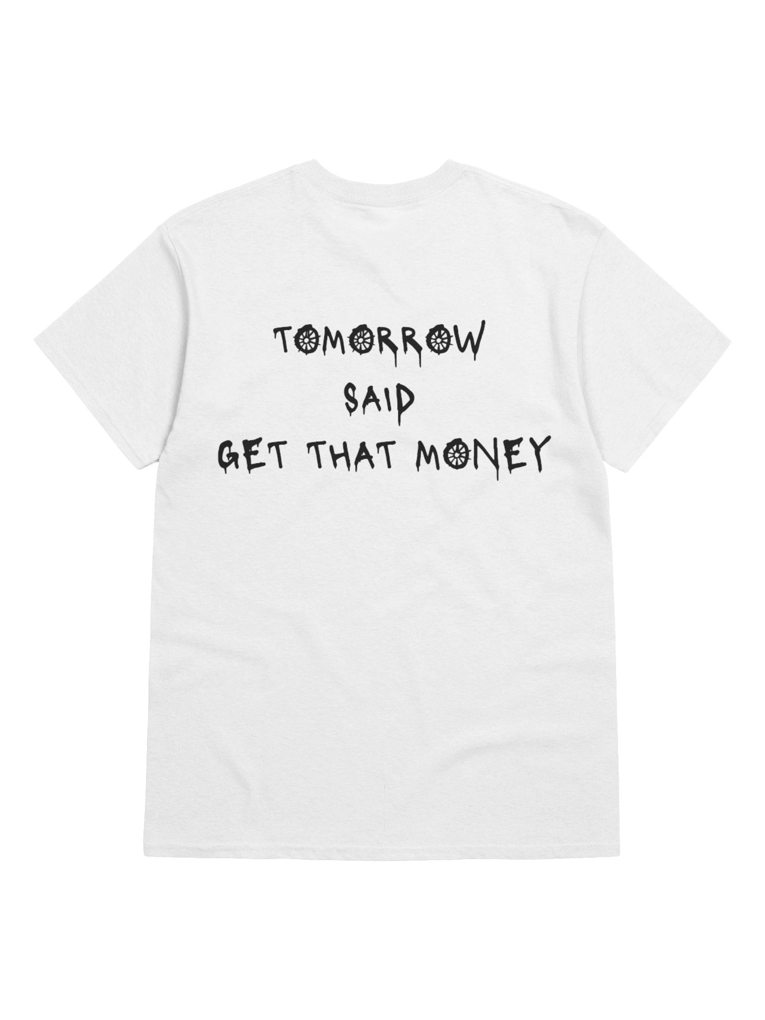 Tomorrow Said T-Shirt- White product image (6)