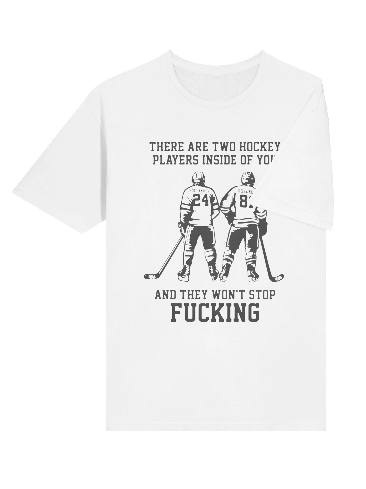 There Are Two Hockey Players Inside Of You And They Won’t Stop Fucking Shirt product image (4)