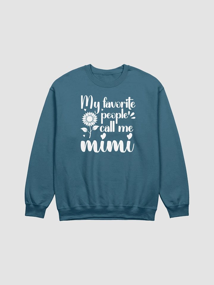 My Favorite People Call Me Mimi Gildan Grandma Sweatshirt product image (17)