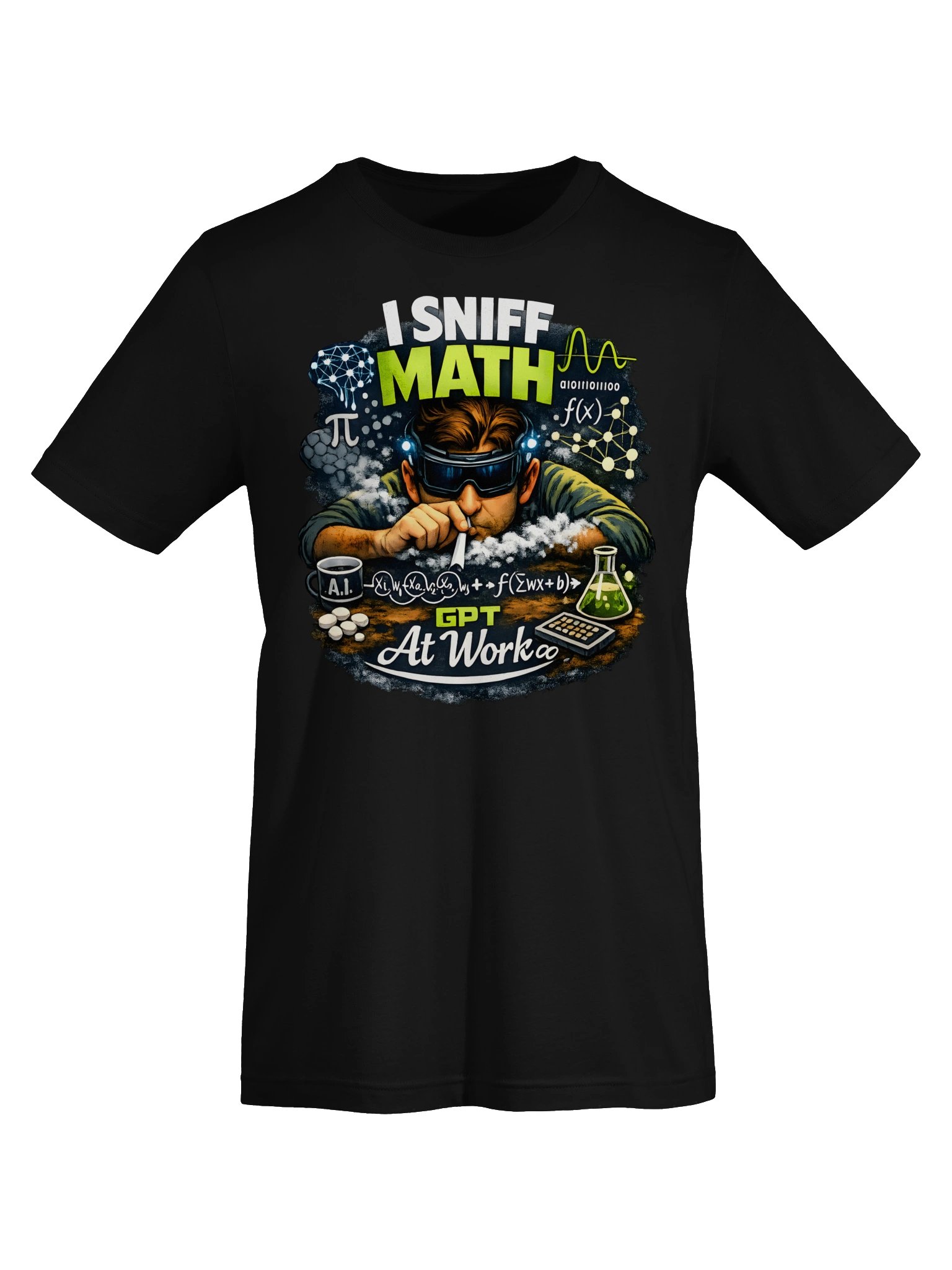 I Sniff Math GPT at Work Tee product image (25)