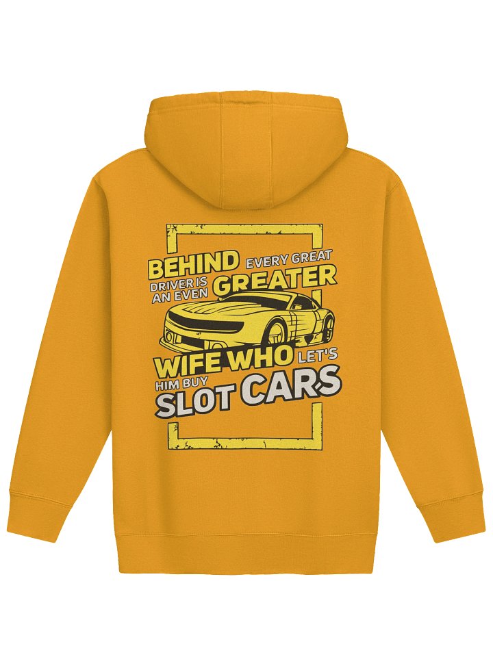 Behind Every Great Driver Hoodie – Slot Car Wife Edition product image (1)