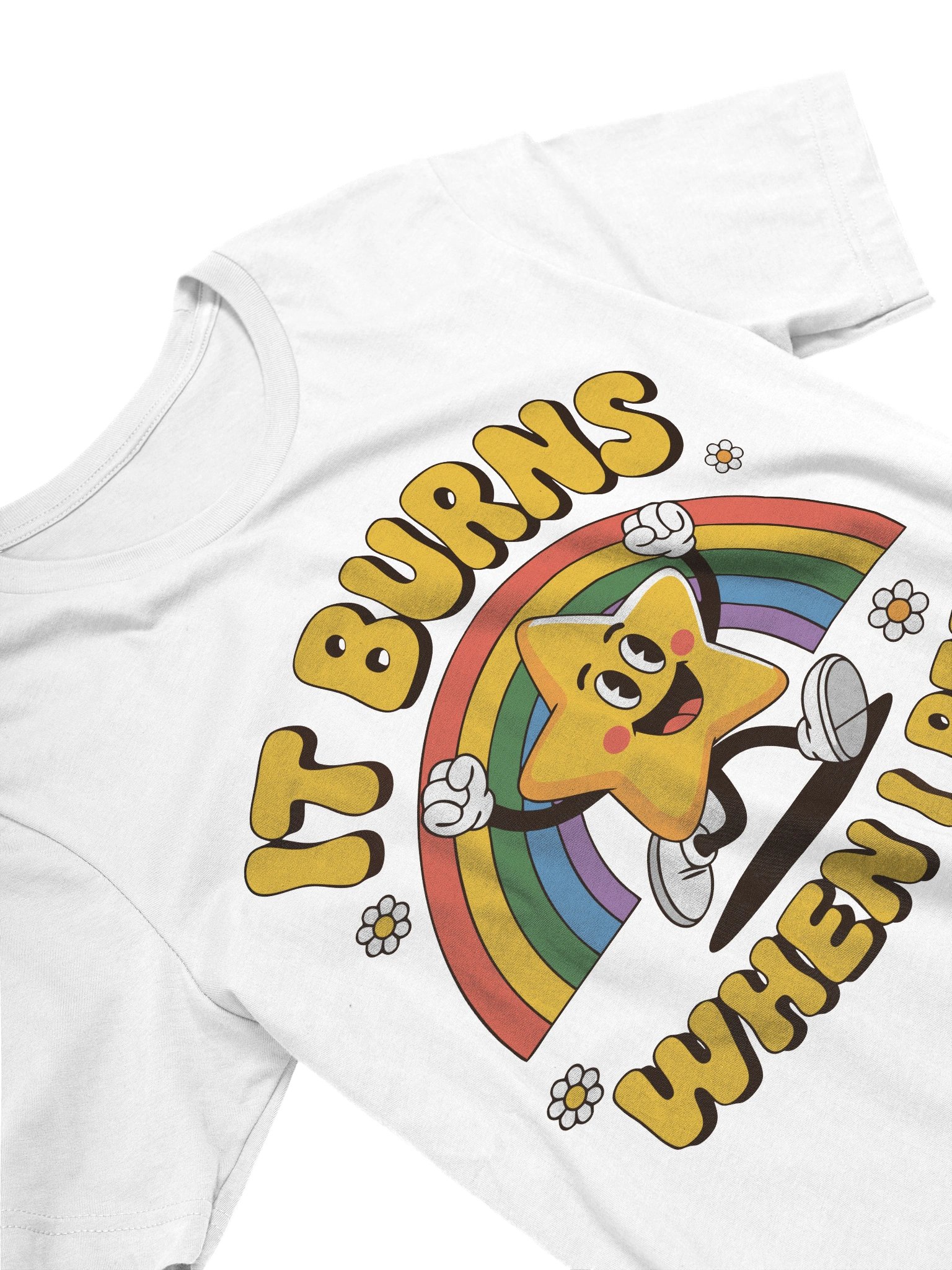 It Burns When I Pee! Sarcastic Ironic T-Shirt product image (20)