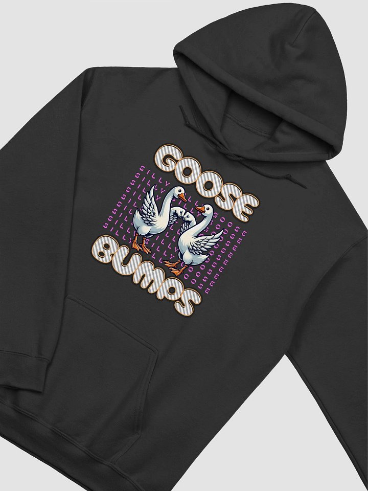 Silly Goose Bumps Hoodie product image (2)