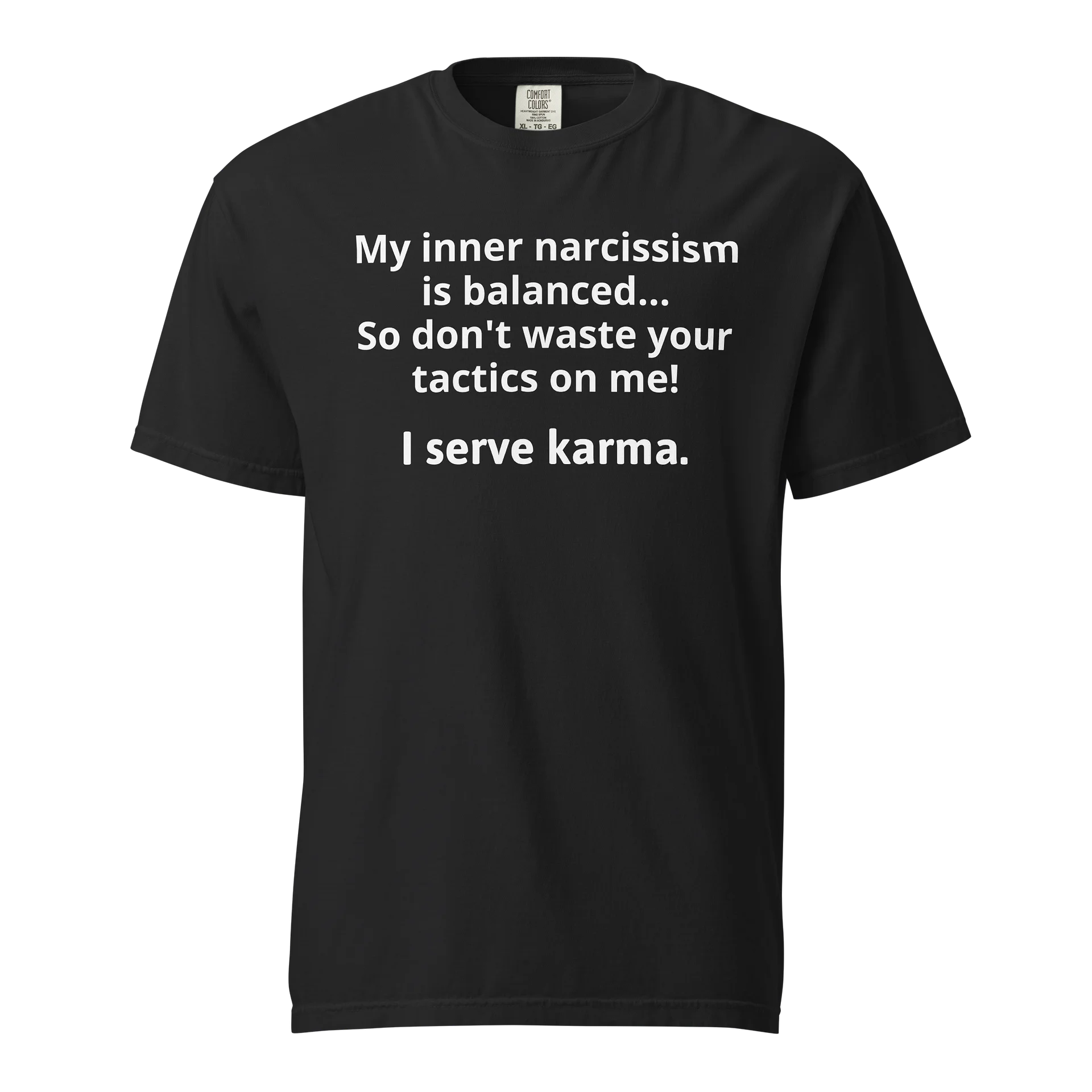“I Serve Karma” Tee – Elevated Awareness Statement product image (1)