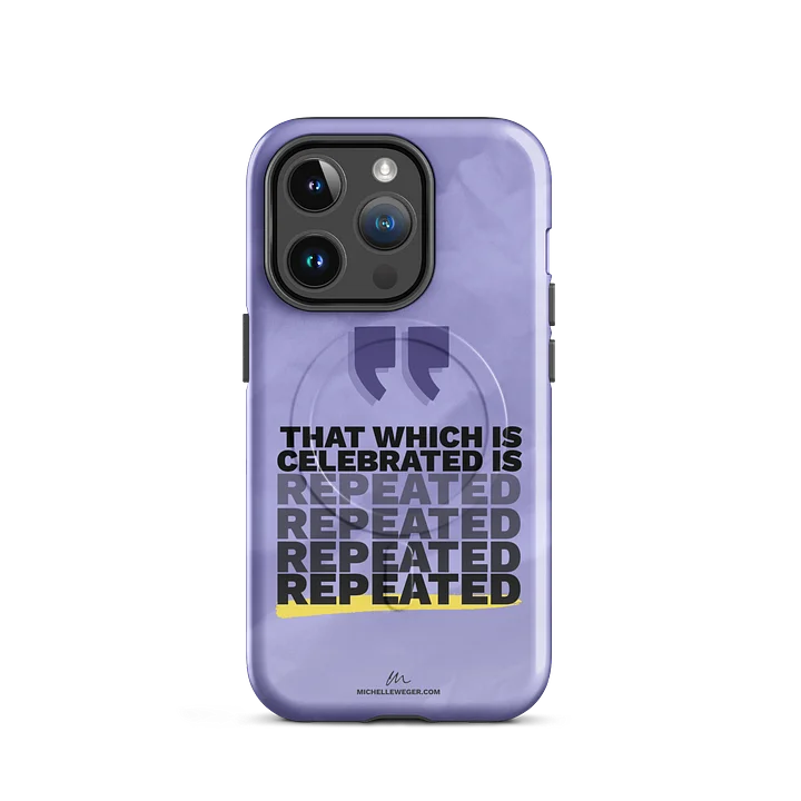 iPhone Case - That which is celebrated is repeated product image (2)