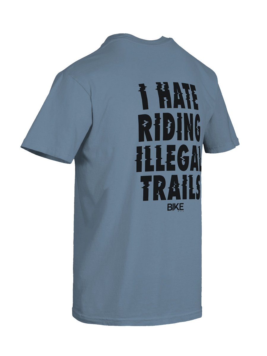 I Hate Riding Illegal Trails Shirt (Dark Logo) product image (10)