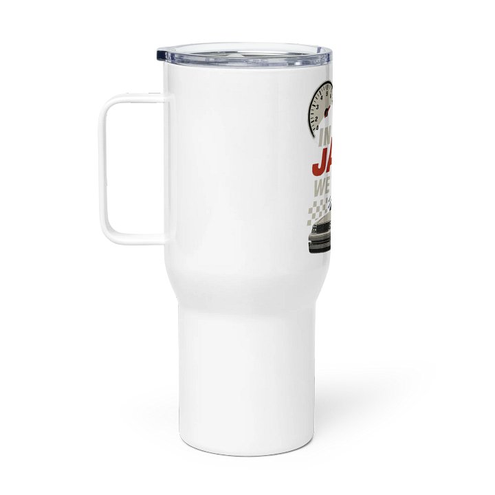 Jawn > Lexus LS400 "In Jawn We Trust" Travel Cup w/ Handle product image (1)